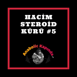 Hacim Steroid Kürü #5